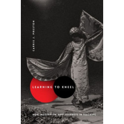 Learning to Kneel: Noh, Modernism, and Journeys in Teaching