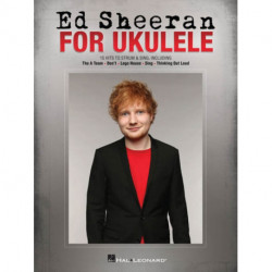 Ed Sheeran for Ukulele: 15 Hits to Strum & Sing
