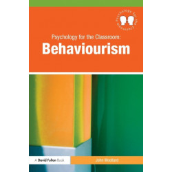 Psychology for the Classroom: Behaviourism