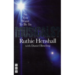 So You Want To Be In Musicals?