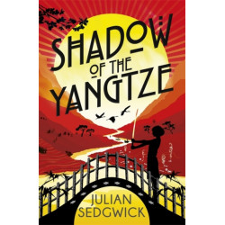 Ghosts of Shanghai: Shadow of the Yangtze: Book 2
