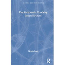 Psychodynamic Coaching: Distinctive Features