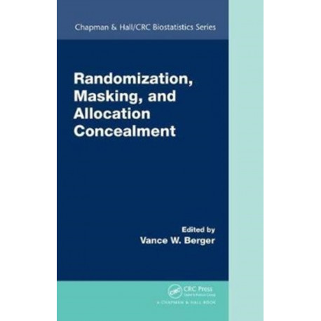 Randomization, Masking, and Allocation Concealment