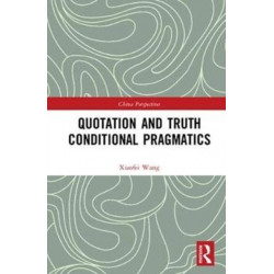 Quotation and Truth-Conditional Pragmatics