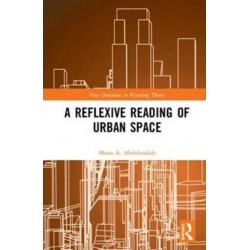 A Reflexive Reading of Urban Space