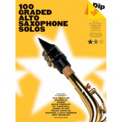 Dip In 100 Graded Alto Sax Solos: 100 Graded Alto Sax Solos