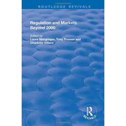 Regulation and Markets Beyond 2000
