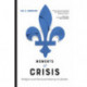 Moments of Crisis: Religion and National Identity in Quebec