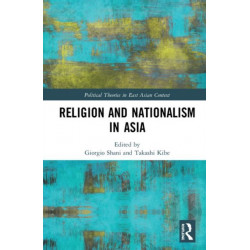 Religion and Nationalism in Asia