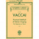 Practical Method of Italian Singing: For Soprano or Tenor