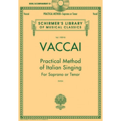 Practical Method of Italian Singing: For Soprano or Tenor