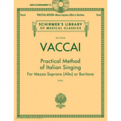 Practical Method of Italian Singing: For Mezzo Soprano (Alto) or Baritone