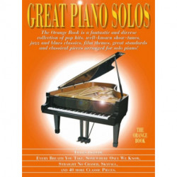 Great Piano Solos - The Orange Book: A Wonderful Variety of Well-Known Showtunes, Jazz and Blues Classics, Film Themes, Popular Songs ...