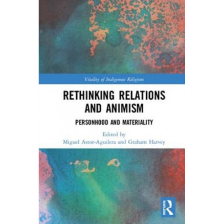 Rethinking Relations and Animism: Personhood and Materiality