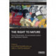 The Right to Nature: Social Movements, Environmental Justice and Neoliberal Natures