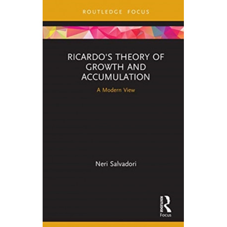 Ricardo's Theory of Growth and Accumulation: A Modern View