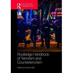 Routledge Handbook of Terrorism and Counterterrorism