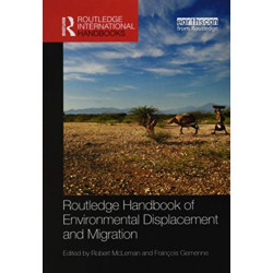 Routledge Handbook of Environmental Displacement and Migration