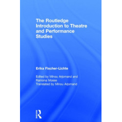 The Routledge Introduction to Theatre and Performance Studies