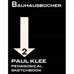 Pedagogical Sketchbook: Bauhausbucher 2