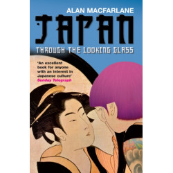 Japan Through the Looking Glass