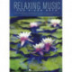 Relaxing Music for Piano Solo: Piano Solo Songbook