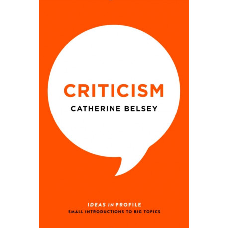 Criticism: Ideas in Profile