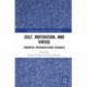 Self, Motivation, and Virtue: Innovative Interdisciplinary Research