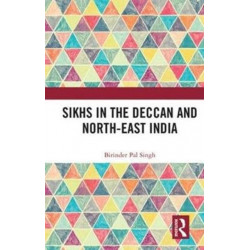 Sikhs in the Deccan and North-East India