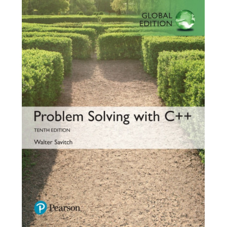 Problem Solving with C++, Global Edition