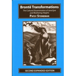 Bronte Transformations: The Cultural Dissemination of Jane Eyre and Wuthering Heights