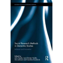 Social Research Methods in Dementia Studies: Inclusion and Innovation