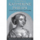 The Noble Flame of Katherine Philips: A Poetics of Culture, Politics, and Friendship
