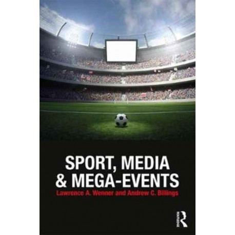 Sport, Media and Mega-Events