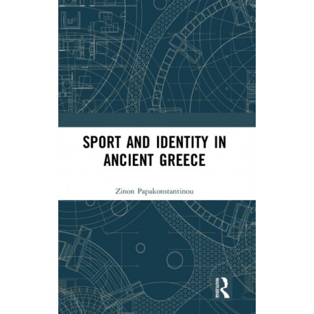 Sport and Identity in Ancient Greece