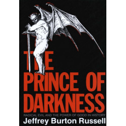 The Prince of Darkness: Radical Evil and the Power of Good in History