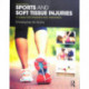 Sports and Soft Tissue Injuries: A Guide for Students and Therapists