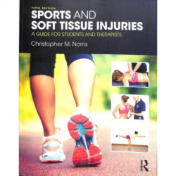 Sports and Soft Tissue Injuries: A Guide for Students and Therapists