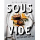 Sous Vide: Better Home Cooking