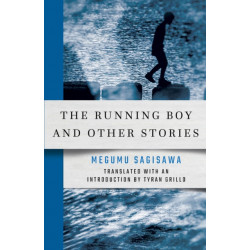 The Running Boy and Other Stories