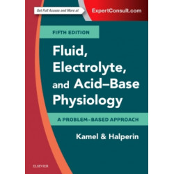 Fluid, Electrolyte and Acid-Base Physiology: A Problem-Based Approach