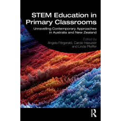 STEM Education in Primary Classrooms: Unravelling Contemporary Approaches in Australia and New Zealand