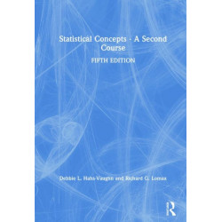 Statistical Concepts - A Second Course: A Second Course