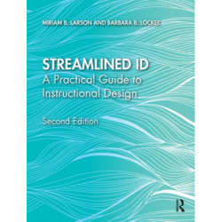 Streamlined ID: A Practical Guide to Instructional Design