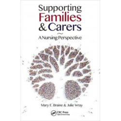 Supporting Families and Carers: A Nursing Perspective