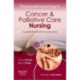 Placement Learning in Cancer & Palliative Care Nursing: A guide for students in practice