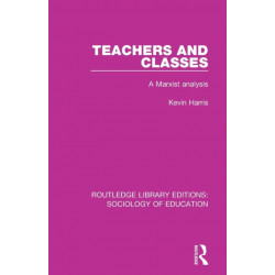 Teachers and Classes: A Marxist analysis