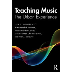Teaching Music: The Urban Experience