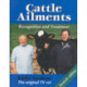 Cattle Ailments: Recognition and Treatment