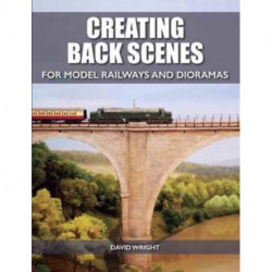 Creating Back Scenes for Model Railways and Dioramas